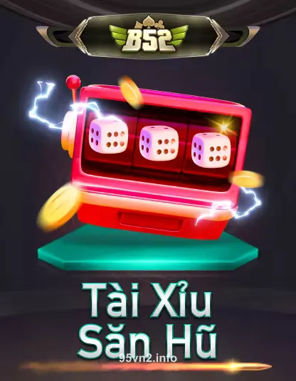 Hình ảnh trò chơi B52 Tài Xỉu Sân Hậu tại 95vn